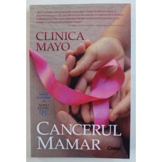 CANCERUL MAMAR de EXPERTI IN GINECOLOGIE DE LA CLINICA MAYO , coordonatori LYNN C . HARTMANN si CHARLES L . LOPRINZI , 2018