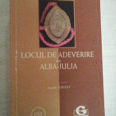 LOCUL DE ADEVERIRE DIN ALBA-IULIA Secolele XIII-XVI - Karoly VEKOV (dedicatie si autograf pentru prof. Gh. Onisoru)