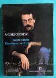 Andrei Codrescu &ndash; Alien candor Candoare straina ( antologie )