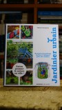 Cumpara ieftin Jardinier urbain - 50 lecons de jardinage faciles et ludiques - Thibaut Schepman