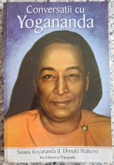 Conversatii cu Yogananda - Swami Kriyananda (J. Donald Walters)