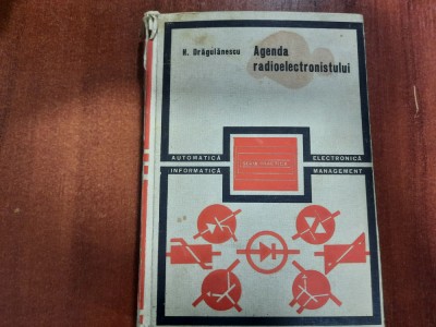 Agenda radioelectronistului de N.Dragulanescu foto