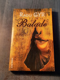 Balade Radu Gyr