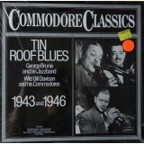 Vinil George Brunis Jazzband / Wild Bill Davison &lrm;&ndash; Roof Blues 1943 &amp; 1946 (EX)