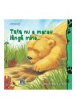 Cumpara ieftin Tata nu e mereu langa mine