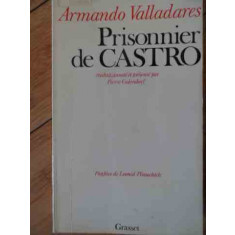 Prisonnier De Castro - Armando Valladares ,529985