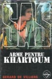 Arme pentru Khartoum - Gerard de Villiers