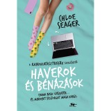 Haverok &eacute;s b&eacute;n&aacute;z&aacute;sok - Randikatasztr&oacute;f&aacute;k 2. - Chloe Seager