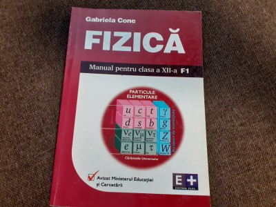 FIZICA MANUAL PENTRU CLASA A XII A F1 GABRIELA CONE foto