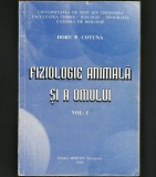 Cumpara ieftin FIZIOLOGIE ANIMALĂ ȘI A OMULUI, VOL. I - DORU P. COTUNA - MIRTON, TIMIȘOARA 1996