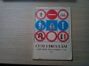 CUM CIRCULAM - Carte pentru Elevii Claselor V-VIII - Romeo Dascalescu, Romeo Puscasu - Editura Inspectoratul General al Militiei, 1971, 96 p., Alta editura, Alte materii, Clasa 8