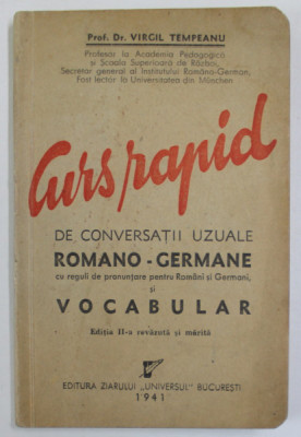 CURS RAPID DE CONVERSATII UZUALE ROMANO - GERMANE si VOCABULAR de VIRGIL TEMPEANU , 1941 foto