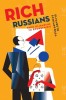 Rich Russians: From Oligarchs to Bourgeoisie - Carte in Engleza despre Viata Rusilor Bogati, Cultura si Societate