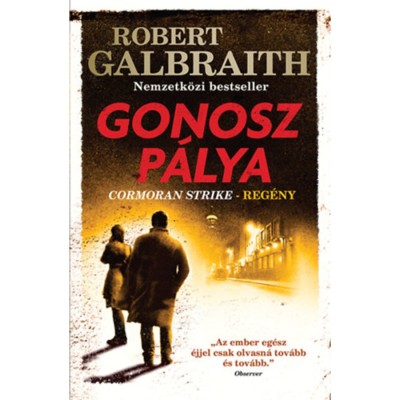 Gonosz p&amp;aacute;lya - Robert Galbraith foto
