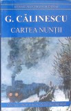 CARTEA NUNTII-GEORGE CALINESCU-363680