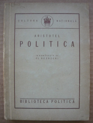 Politica prima ed. romaneasca 1924 / Aristotel foto
