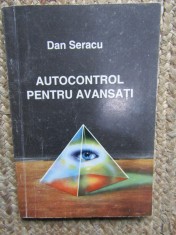 Dan Seracu - Autocontrol pentru avansati / 164 pagini
