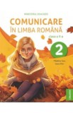 Comunicare in limba romana - Clasa 2 - Manual - Madalina Stan, Ioana Dan