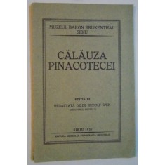 CALAUZA PINACOTECEI, EDITIA A III-A redactata de RUDOLF SPEK 1930