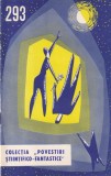 Colectia Stiinta Si Tehnica Carte SF Romana 1967 Brosata 13x20cm Pagini 32 Stare Buna