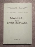 Maria Vajickova; Silvia Niţă-Armaş - Manual de limba slovacă (tiraj 139 ex.)