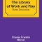 The Library of Work and Play: Home Decoration