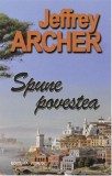 Spune povestea | Jeffrey Archer, 2022, Vivaldi