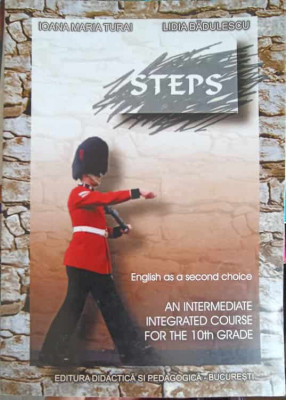 STEPS, MANUAL DE LIMBA ENGLEZA PENTRU CLASA A X-A. ENGLISH AS A SECOND CHOICE foto