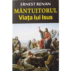 MANTUITORUL. VIATA LUI ISUS-ERNEST RENAN