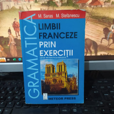 Saraș și Ștefănescu, Gramatica limbii franceze prin exerciții București 2007 194