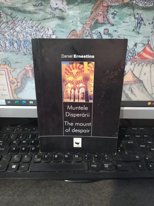 Daniel Ernestina, pseudonimul lui Emil Cremer, Muntele disperării, The mount of despair, editura c.m.Imago, Piatra Neamț 2002, 123