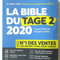 LA BIBLE DU TAGE MAGE 2 - 2020, Ed.9, F. Attelan,B. Zaoui. Carte in lb. franceza
