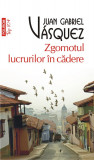 Zgomotul lucrurilor in cadere | Juan Gabriel Vasquez