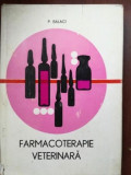 Farmacoterapie veterinara- P. Balaci