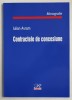 CONTRACTELE DE CONCESIUNE , MONOGRAFIE de IULIAN AVRAM , 2003