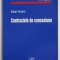 CONTRACTELE DE CONCESIUNE , MONOGRAFIE de IULIAN AVRAM , 2003