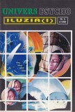 Revista Univers psycho 5/1995: Iluzia Volumul 1, Carti Psihologie Romana Brosata Stare Buna
