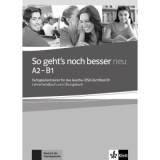 So geht's noch besser neu A2-B1. Fertigkeitentrainer f&uuml;r das Goethe-/&Ouml;SD-Zertifikat B1. Lehrerhandbuch zum &Uuml;bungsbuch - Anni Fischer-Mitziviris