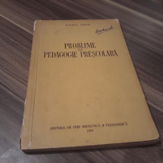 PROBLEME DE PEDAGOGIE PRESCOLARA -MARIA SIRBU EDITURA DIDACTICA 1957