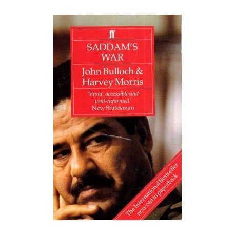 John Bulloch and Harvey Morris - Saddam&#039;s war - 112256