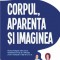 Corpul, Aparenta Si Imaginea - Nicolas Gueguen