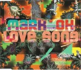Mark 'Oh - Love Song, CD