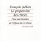 LA PROPENSION DES CHOSES. POUR UNE HISTOIRE DE L EFFICACITE EN CHINE - FRANCOIS JULLIEN