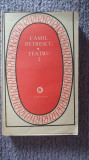 Camil Petrescu, Teatru, volumul 2, ed Minerva 1981, 504 pag