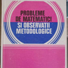 PROBLEME DE MATEMATICI SI OBSERVATII METODOLOGICE-CONSTANTIN N. UDRISTE, CONSTANTIN M. BUCUR