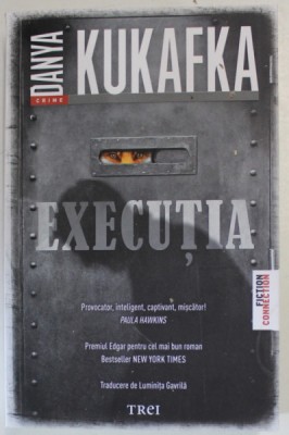 EXECUTIA , roman de DANYA KUKAFKA , 2024 , MICI DEFECTE foto