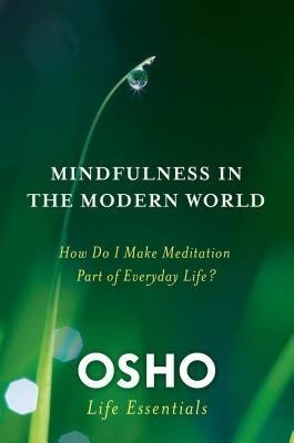 Mindfulness in the Modern World: How Do I Make Meditation Part of Everyday Life? foto