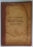 DICTIONAR MUZICAL ILUSTRAT de A.L. VELEA , 1927
