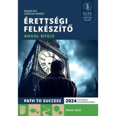 &amp;Eacute;retts&amp;eacute;gi felk&amp;eacute;sz&amp;iacute;tő - Angol nyelv - Emelt szint - Major &amp;Eacute;va foto