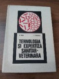 Tehnologie si expertiza sanitar-veterinara